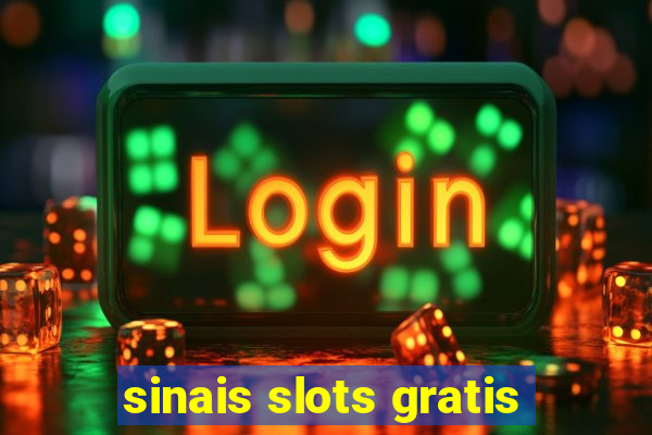 sinais slots gratis